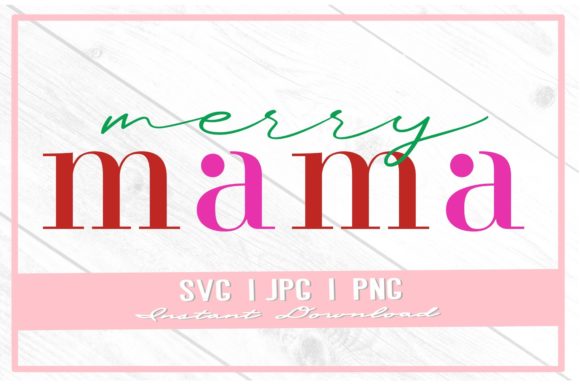 Merry Mama Christmas SVG: A Festive Graphic Design Asset