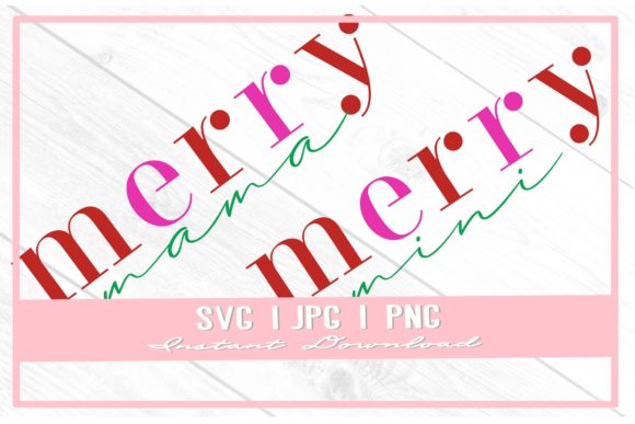 Merry Mama Merry Mini Pink Christmas SVG: A Graphics and Illustrations Review
