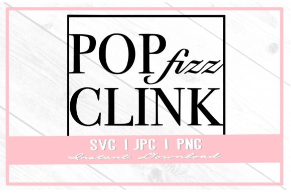 Review: Pop Fizz Clink Christmas SVG Cut File for Graphics